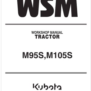 Kubota M105S Workshop Manual