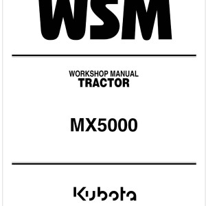 Kubota MX5000 Workshop Manual