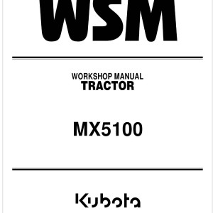 Kubota MX5100 Workshop Manual