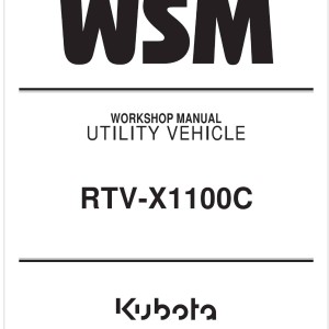 Kubota RTV-X1100C Workshop Manual