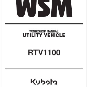 Kubota RTV1100 Workshop Manual