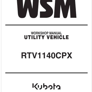 Kubota RTV1140CPX Workshop Manual