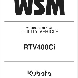 Kubota RTV400Ci Workshop Manual