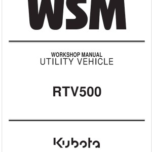 Kubota RTV500 Workshop Manual