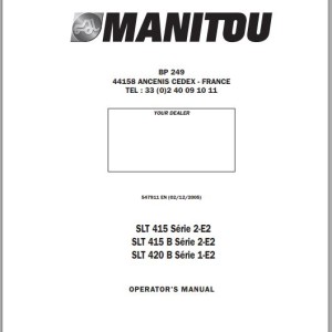 Manitou SLT 415 Series 2-E2 SLT 415 B Series 2-E2 SLT 420 B Series 1-E2 Operator's Manual 547911 EN