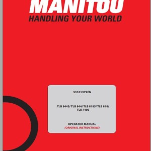 Manitou TLB844S TLB844 TLB818S TLB818 TLB740S Operator’s Manual 53101379