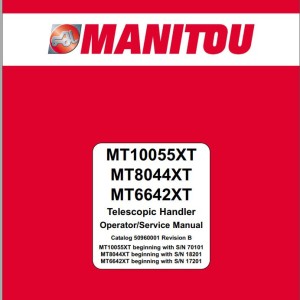 Manitou MT6642XT MT8044XT MT10055XT Operators & Service Manual 50960001 Rev.B