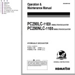 Komatsu PC290LC-11E0 PC290NLC-11E0 Operation & Maintenance Manual UENAM01602