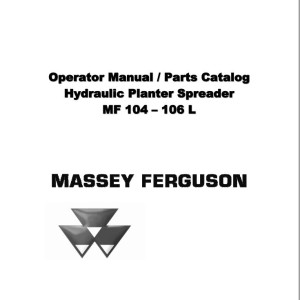 Massey Ferguson MF104L MF106L Parts Operators Manual