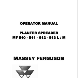 Massey Ferguson MF510 to ML513 L-M Operators Manual