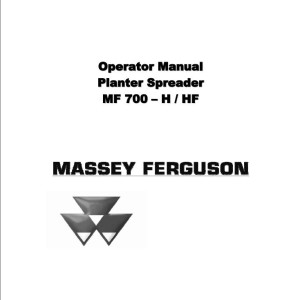 Massey Ferguson MF700H MF700HF Operators Manual