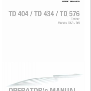 Massey Ferguson TD404DSR TD404DN TD434DN TD576DN Operators Manual FEL1540290101