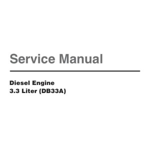 Doosan DB33A 3.3 Liter Engine Service Manual SB2013E02