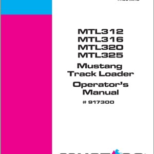 Mustang MTL312 MTL316 MTL320 MTL325 Operators Manual 917300E