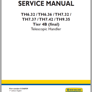 New Holland TH6.32 - TH9.35 Tier 4B (Final) Service Manual 51546939