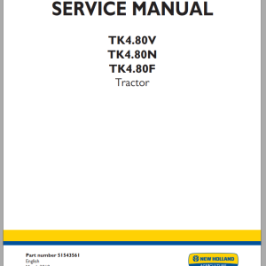 New Holland TK4.80F TK4.80N TK4.80V Service Manual 51543561