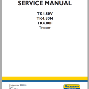 New Holland TK4.80V TK4.80N TK4.80F Service Manual 51543563