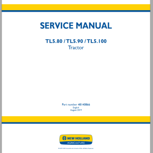 New Holland TL5.100 TL5.80 TL5.90 Service Manual 48140866