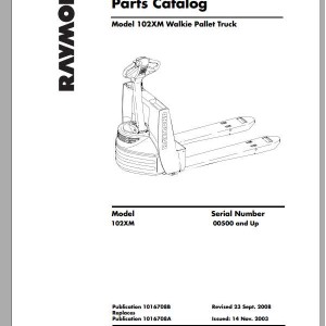 Raymond 102XM Part Catalog & Maintenance Manual