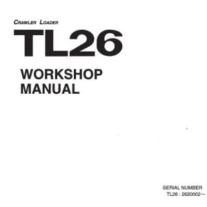Takeuchi TL26 Operators Parts Workshop Manual