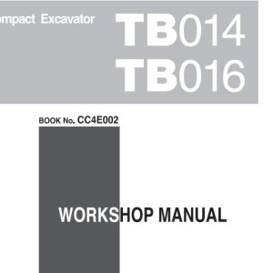Takeuchi TB014 TB016 Operators Parts Workshop Manual