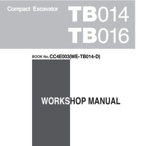 Takeuchi TB014 TB016 Workshop Operators Parts Manual