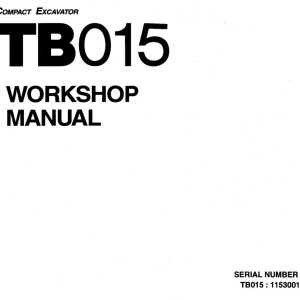 Takeuchi TB015 Workshop Operators Parts Manual