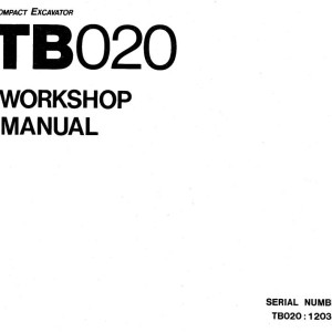 Takeuchi TB020 Operators Parts Workshop Manual