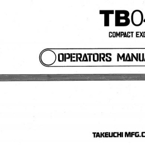 Takeuchi TB045 Parts Workshop Operators Manual