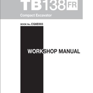 Takeuchi TB138FR TB153FR TB180FR Parts Workshop Operators Manual