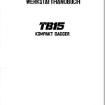 Takeuchi TB15 Parts Workshop Operators Manual