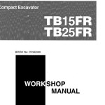 Takeuchi TB15FR TB25FR Workshop Parts Operators Manual