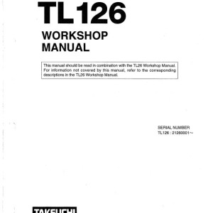 Takeuchi TL126 Parts Workshop Operators Manual