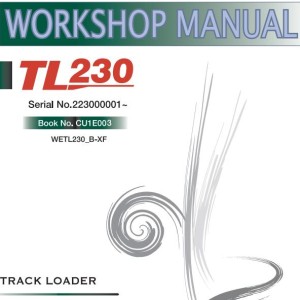 Takeuchi TL230 No22310002 Workshop Parts Operators Manual