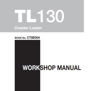 Takeuchi TL120 TL130 TL140 TL150 Operator Parts Workshop Manual