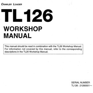 Takeuchi TL126 Operator Parts Workshop Manual