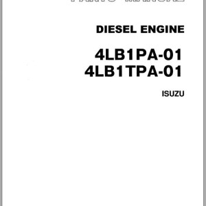 Isuzu Engine 4LB1PA-01 4LB1TPA-01 For TCM FD10C19 To FD25T17 Parts Manual PE-4LB1-1A