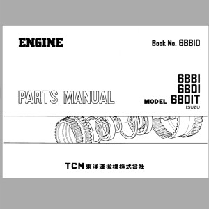 TCM 6BBI 6BDI 6BDIT Isuzu Parts Manual 6BB1D