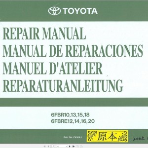 Toyota 6FBR10 to 6FBR18, 6FBRE12 to 6FBRE20 Repair Manual C4309-1