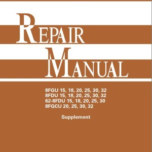 Toyota 8FGU15 to 8FGCU32 Repair Manual & Parts Catalog